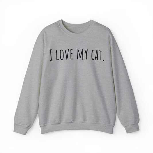 I Love My Cat Crewneck Sweatshirt