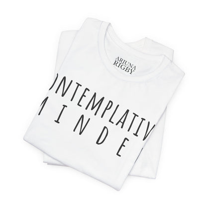 Contemplative Minded T-Shirt