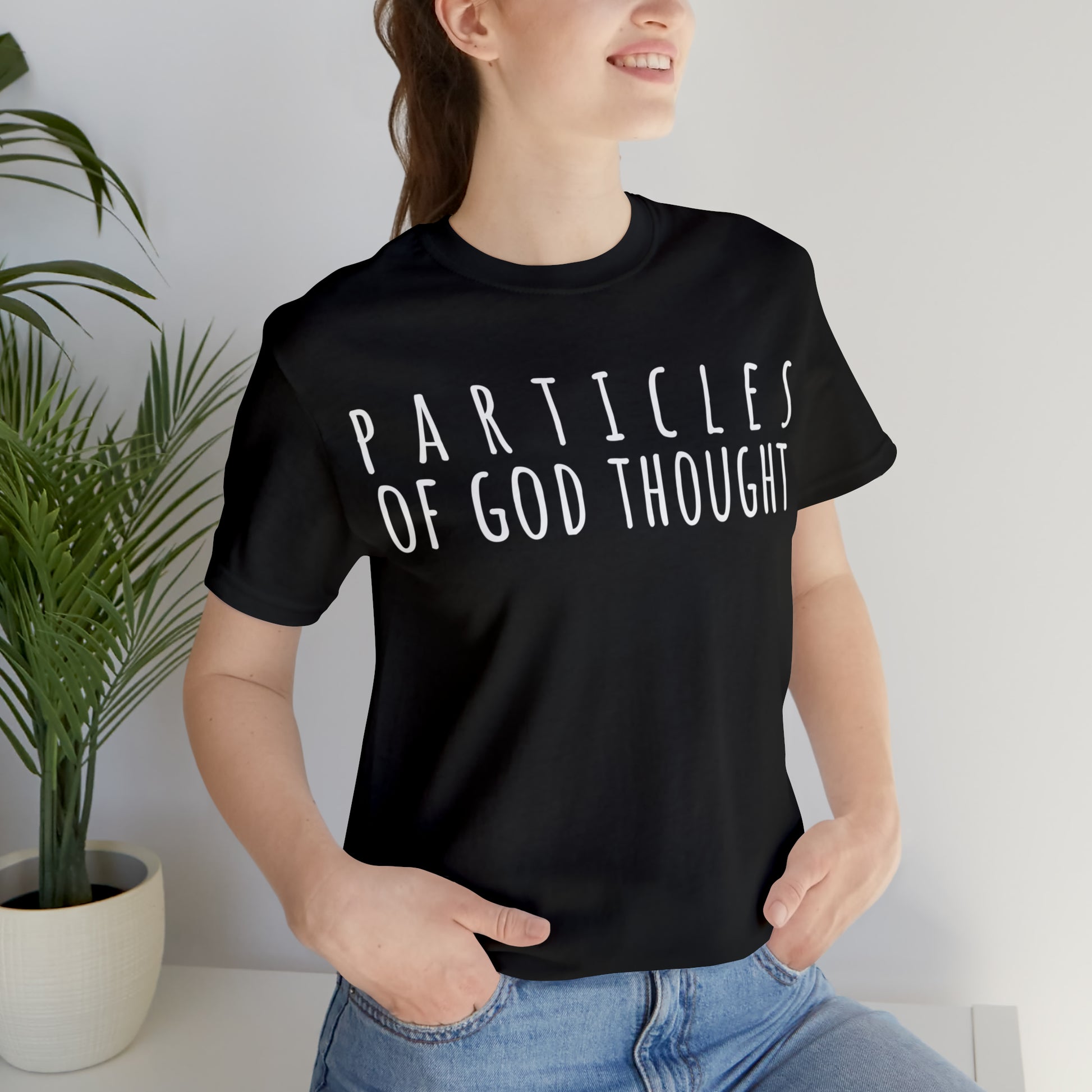 Particles of God Thought T-Shirt - Arjuna Rigby Art and Lifestyle Store