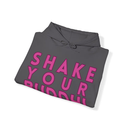 Shake Your Buddhi Hoodie