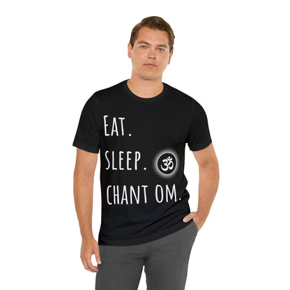 Eat. Sleep. Chant Om. T-Shirt - Arjuna Rigby Art and Lifestyle Store