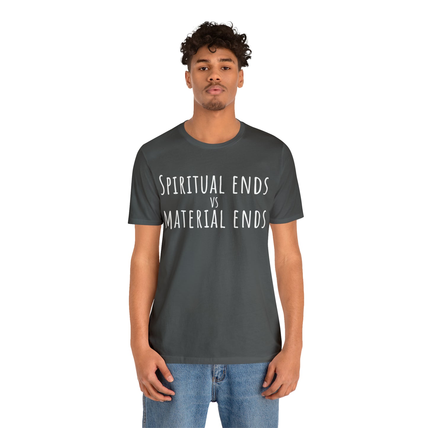 Spiritual Ends vs Material Ends T-Shirt - Arjuna Rigby Art and Lifestyle Store