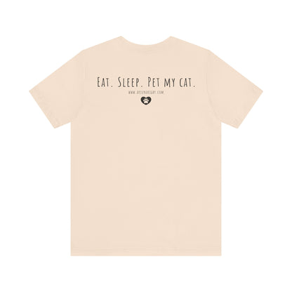 Eat. Sleep. Pet My Cat. T-Shirt - Arjuna Rigby Art and Lifestyle Store