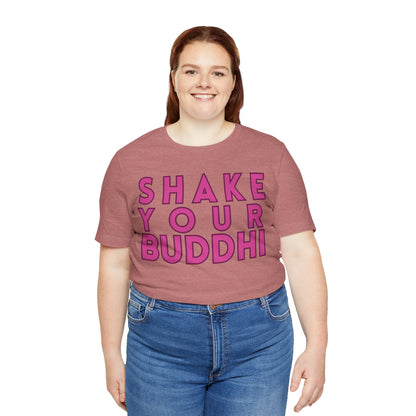 Shake Your Buddhi T-Shirt - Arjuna Rigby Art and Lifestyle Store