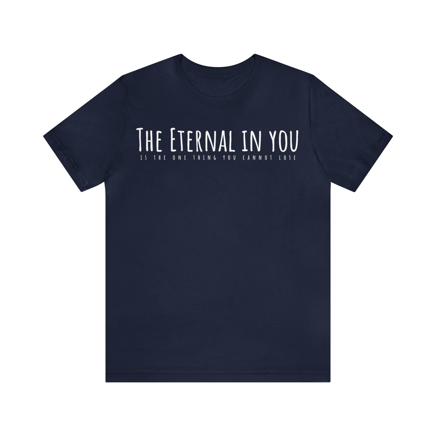 The Eternal in You T-Shirt - Arjuna Rigby Art and Lifestyle Store