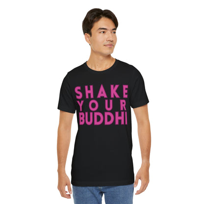 Shake Your Buddhi T-Shirt - Arjuna Rigby Art and Lifestyle Store