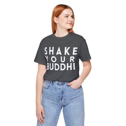 Shake Your Buddhi T-Shirt - Arjuna Rigby Art and Lifestyle Store