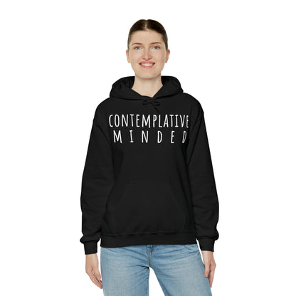 Contemplative Minded Hoodie