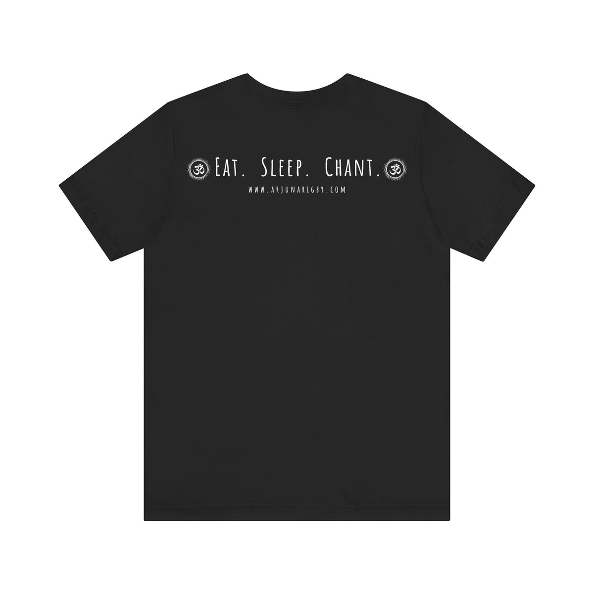 Eat. Sleep. Chant Om. T-Shirt