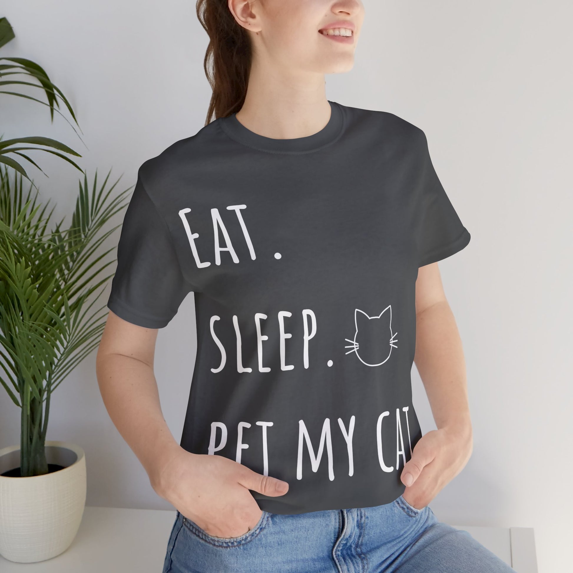Eat. Sleep. Pet My Cat. T-Shirt - Arjuna Rigby Art and Lifestyle Store