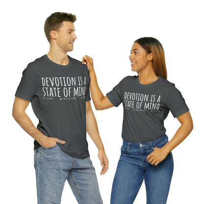 Devotion is a State of Mind T-Shirt - Arjuna Rigby Art and Lifestyle Store