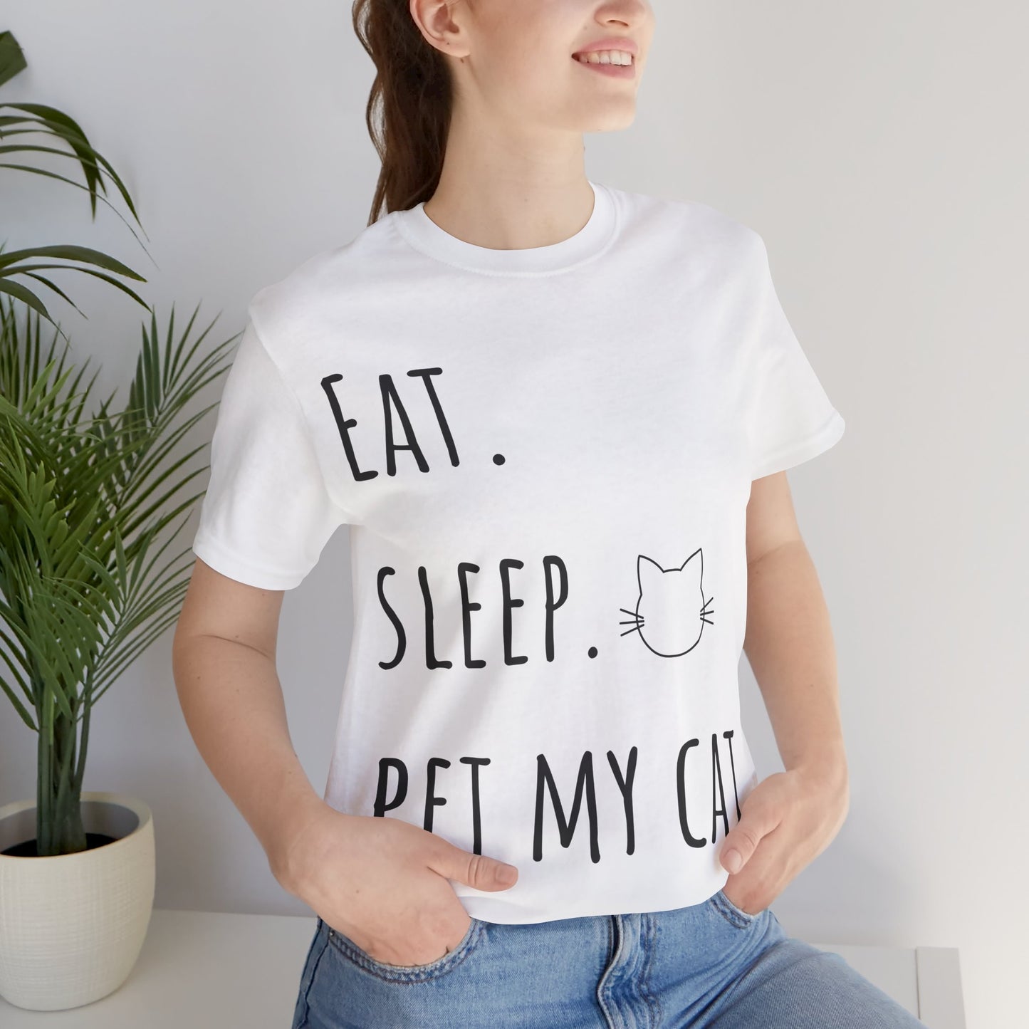 Eat. Sleep. Pet My Cat. T-Shirt - Arjuna Rigby Art and Lifestyle Store