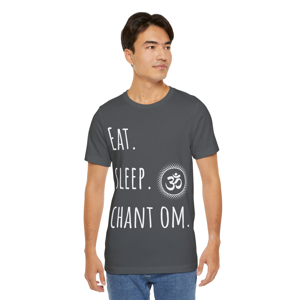 Eat. Sleep. Chant Om. T-Shirt