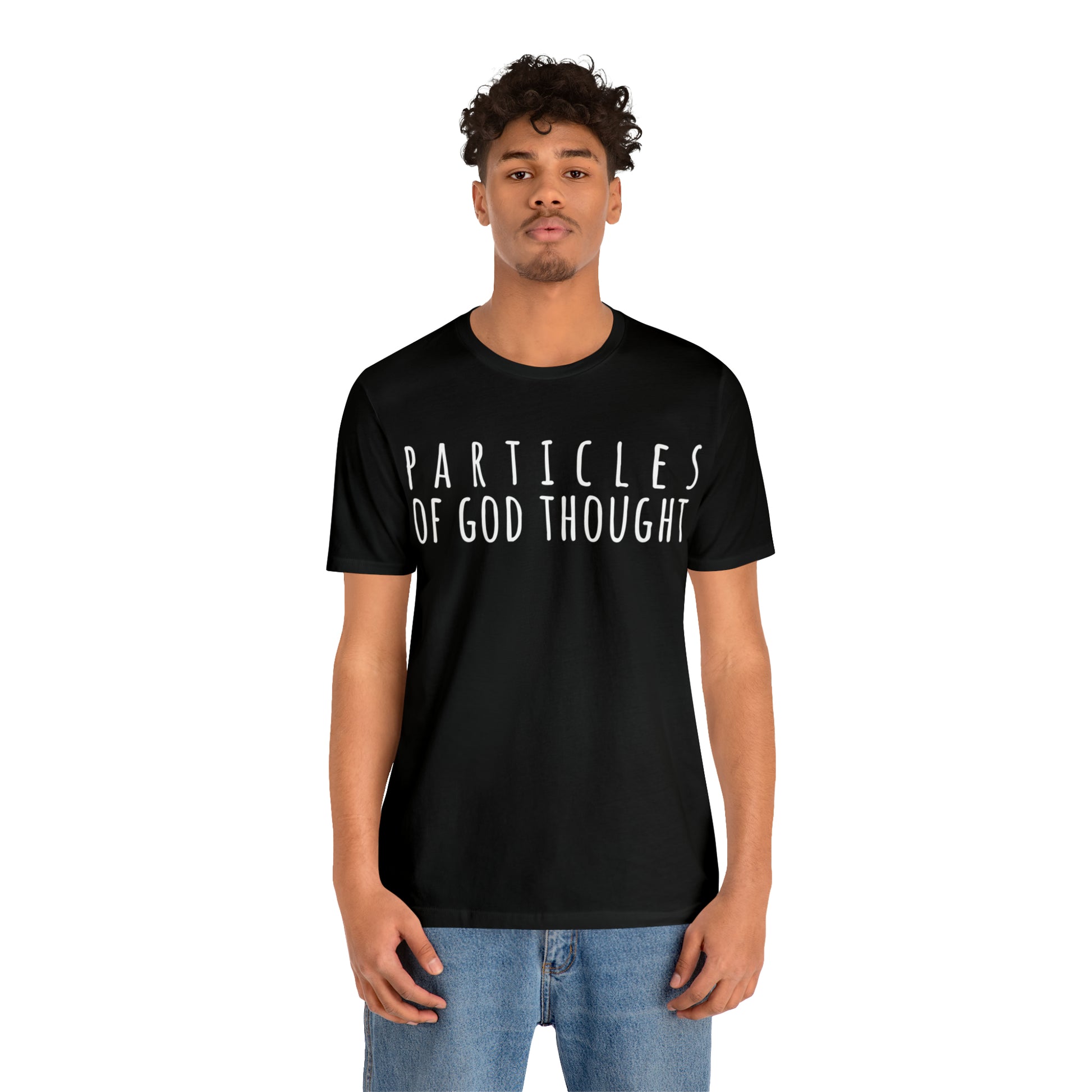 Particles of God Thought T-Shirt - Arjuna Rigby Art and Lifestyle Store