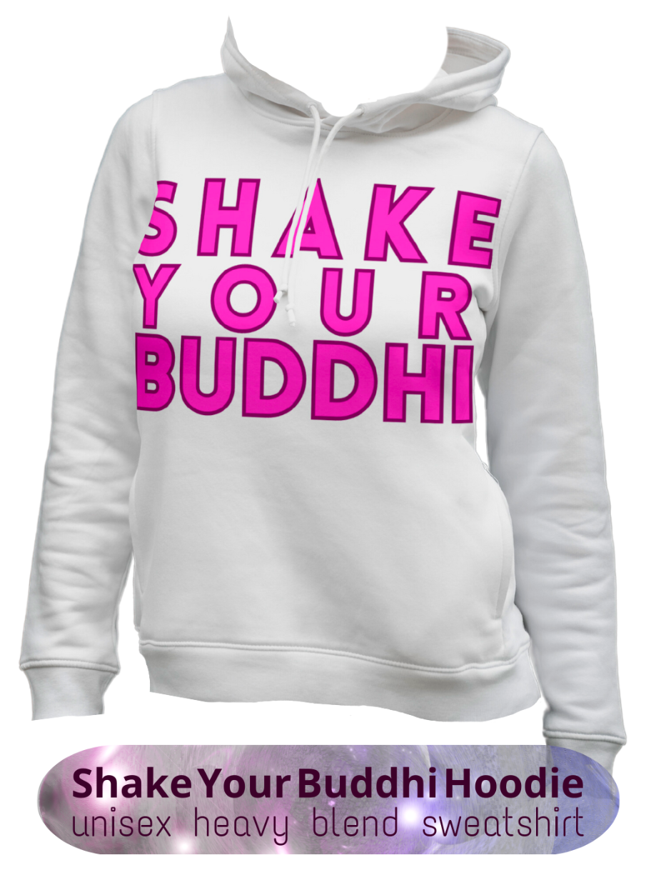 Shake Your Buddhi Hoodie