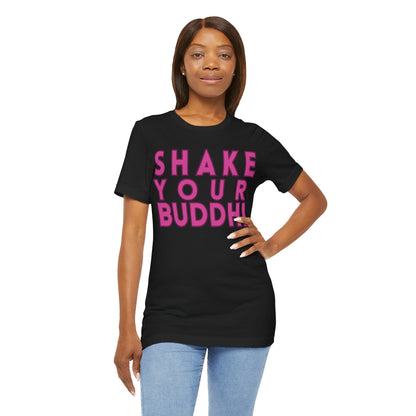 Shake Your Buddhi T-Shirt - Arjuna Rigby Art and Lifestyle Store