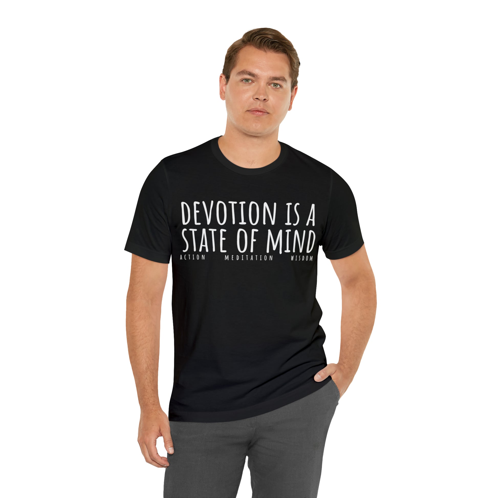 Devotion is a State of Mind T-Shirt - Arjuna Rigby Art and Lifestyle Store