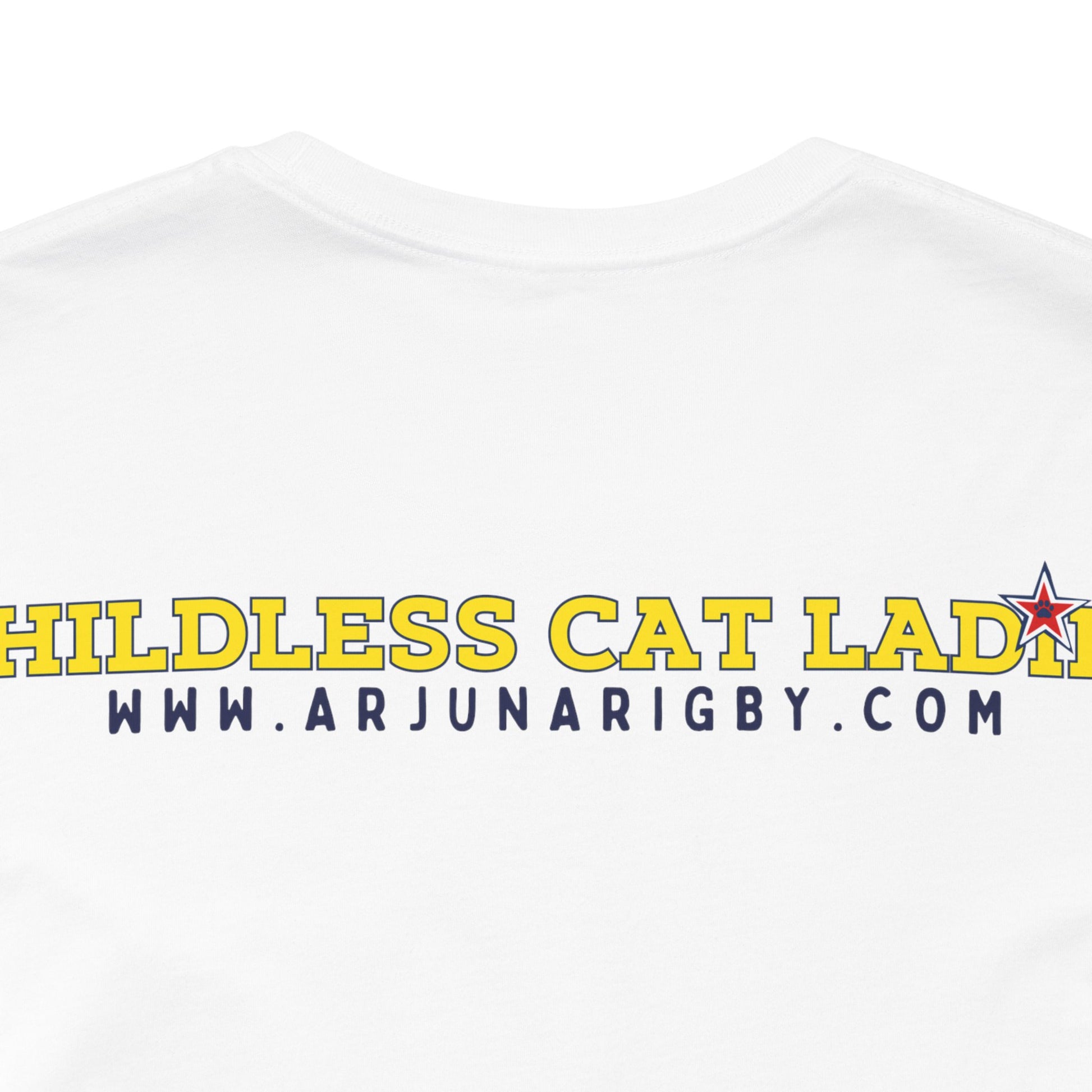 Arjuna Rigby Art & Lifestyle Childless Cat Lady T-Shirt