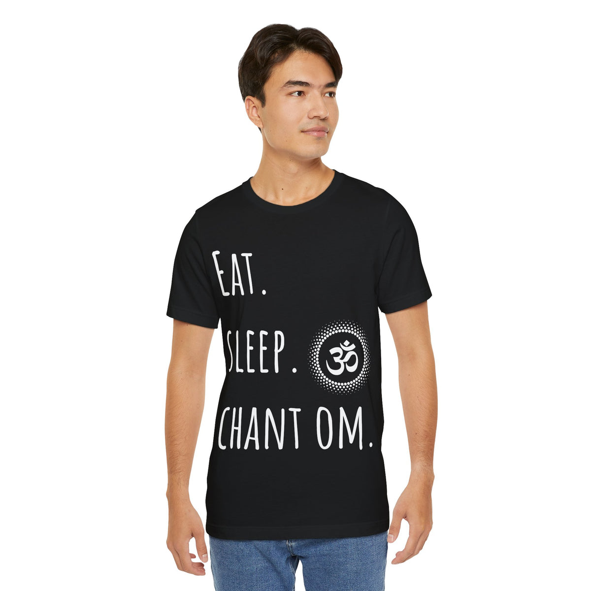 Eat. Sleep. Chant Om. T-Shirt