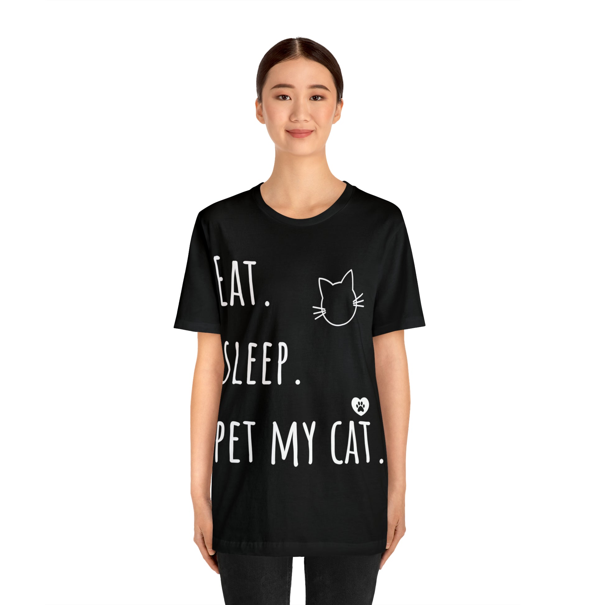 Eat. Sleep. Pet My Cat. - Classic T-Shirt - Arjuna Rigby Art and Lifestyle Store