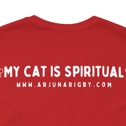 My Cat is Spiritual T-Shirt - Arjuna Rigby Art and Lifestyle Store