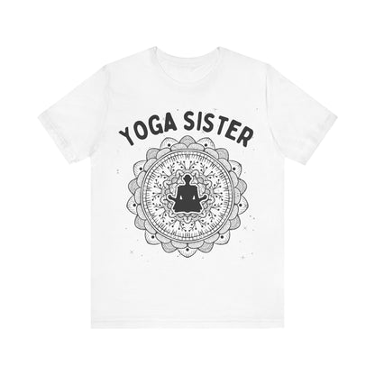 Yoga Sister T-Shirt - Arjuna Rigby Art and Lifestyle Store