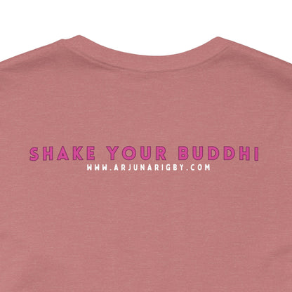 Shake Your Buddhi T-Shirt - Arjuna Rigby Art and Lifestyle Store