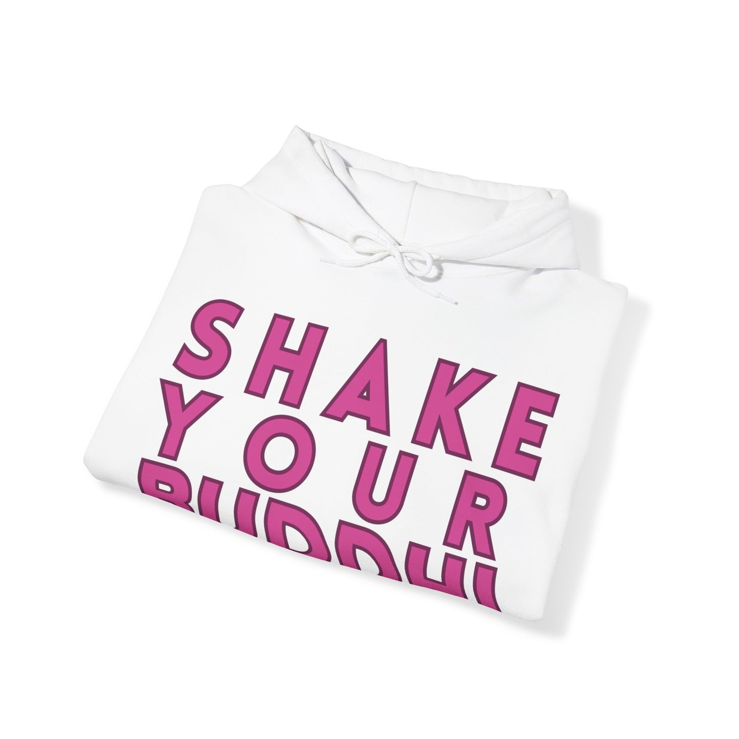 Shake Your Buddhi Hoodie