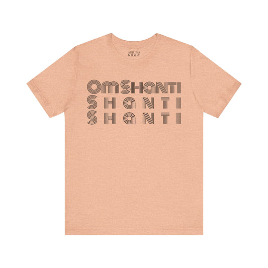 Om Shanti Shanti Shanti T-Shirt - Arjuna Rigby Art and Lifestyle Store