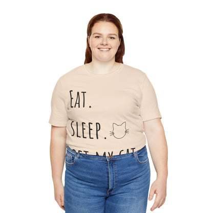 Eat. Sleep. Pet My Cat. T-Shirt - Arjuna Rigby Art and Lifestyle Store
