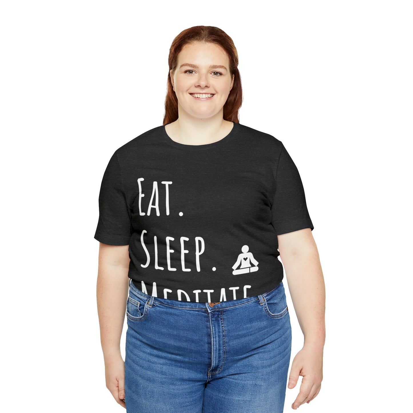 Eat. Sleep. Meditate. T-Shirt - Arjuna Rigby Art and Lifestyle Store
