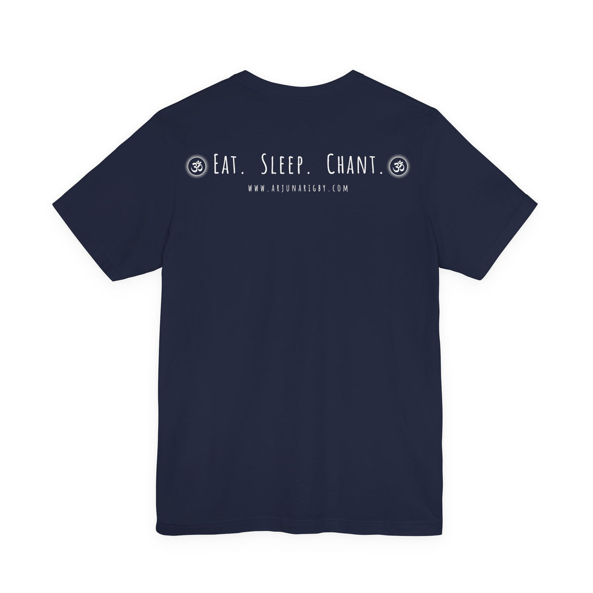Eat. Sleep. Chant Om. T-Shirt