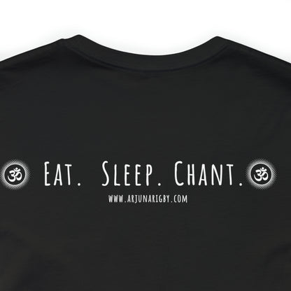 Eat. Sleep. Chant Om. T-Shirt - Arjuna Rigby Art and Lifestyle Store