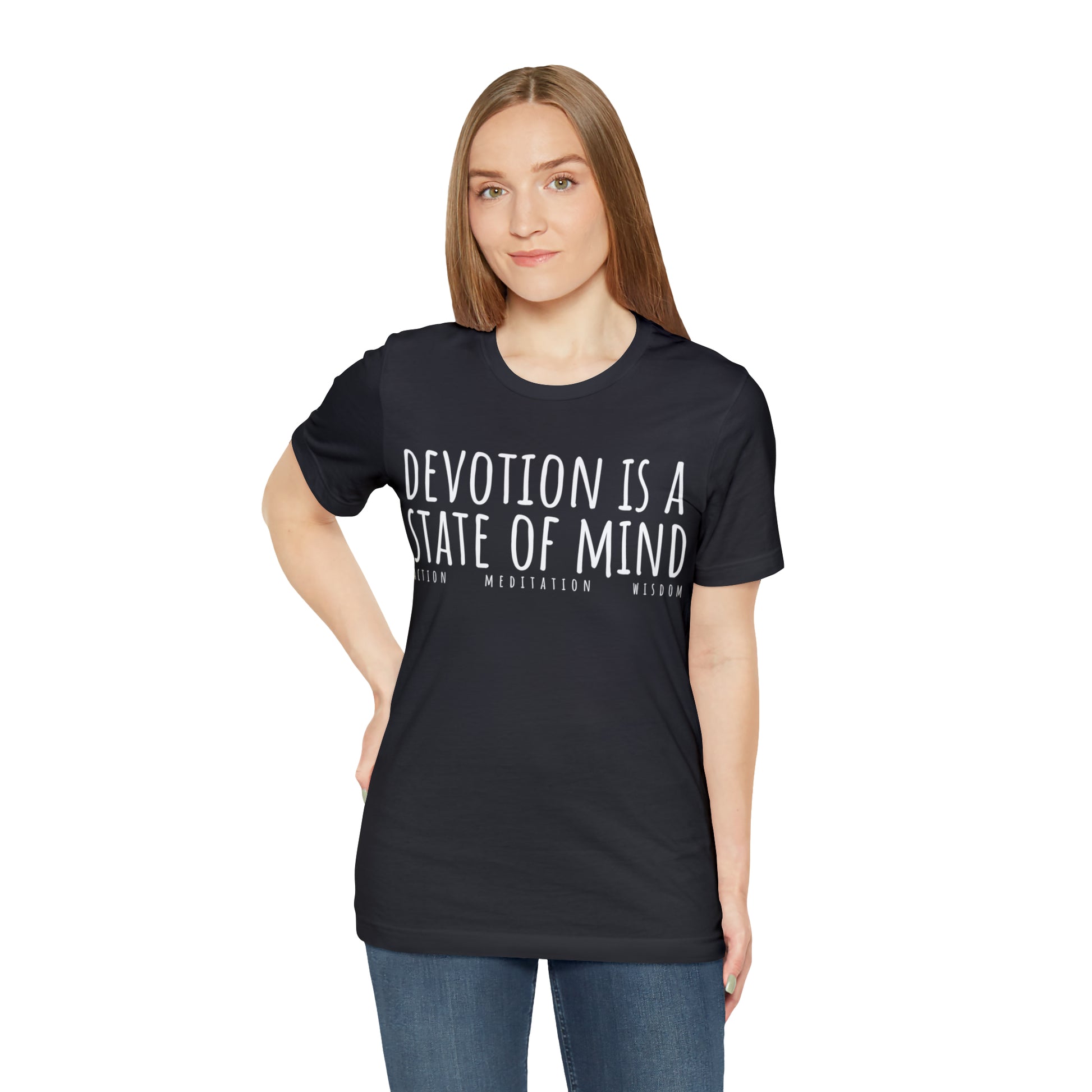 Devotion is a State of Mind T-Shirt - Arjuna Rigby Art and Lifestyle Store