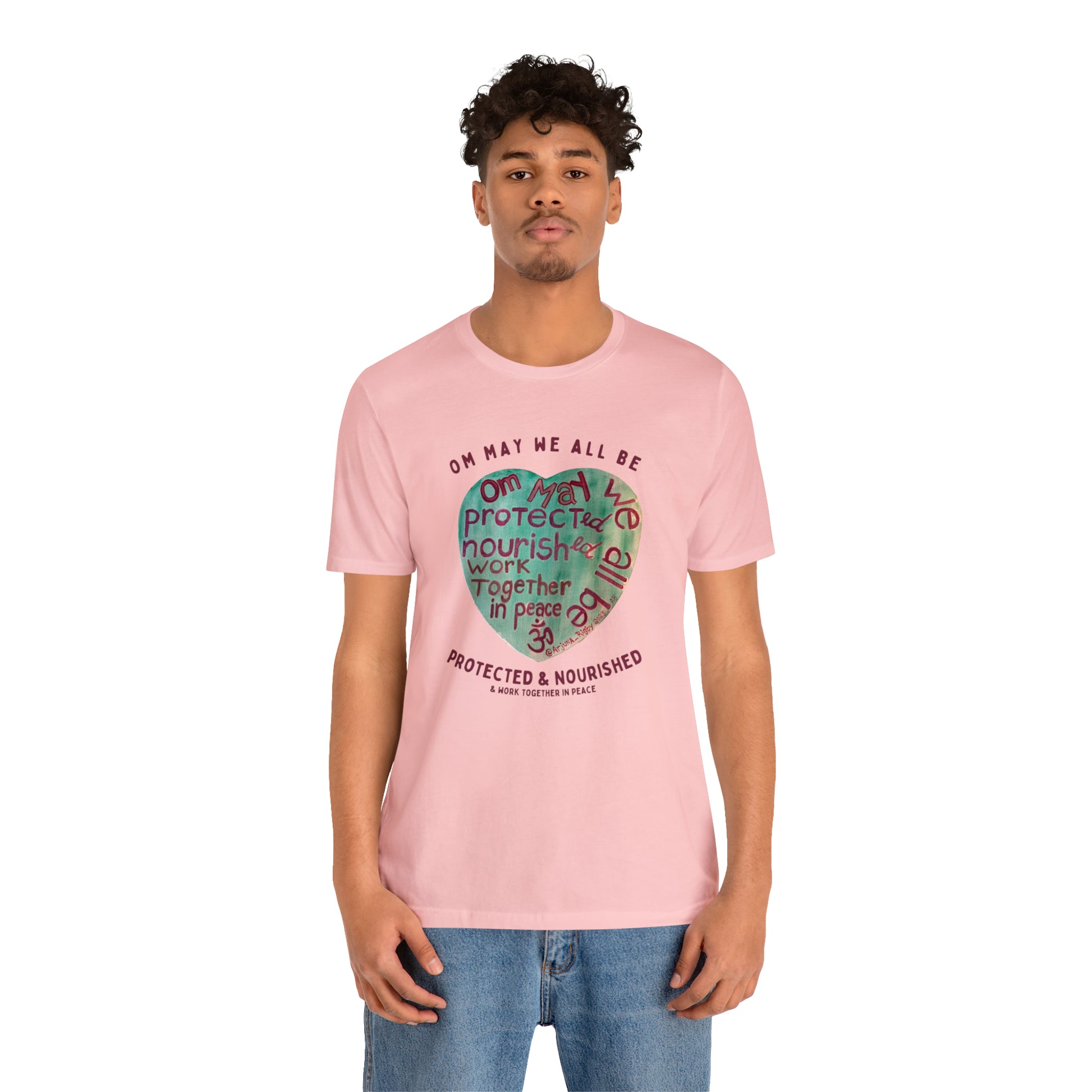 OM May We All Be Protected, Nourished, Work Together in Peace T-Shirt - Arjuna Rigby Art and Lifestyle Store