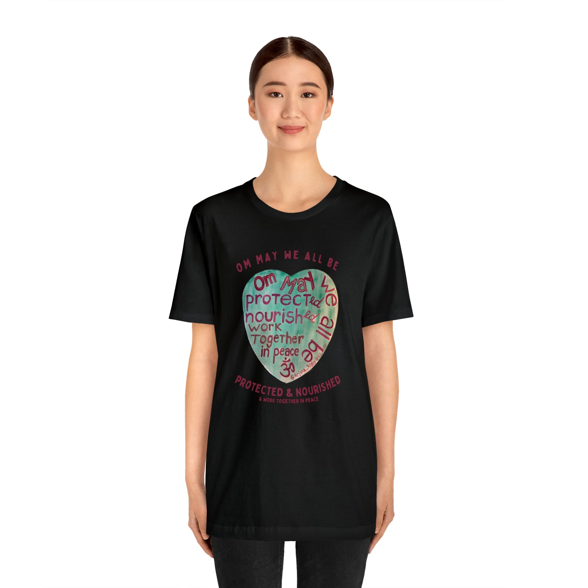 OM May We All Be Protected, Nourished, Work Together in Peace T-Shirt - Arjuna Rigby Art and Lifestyle Store