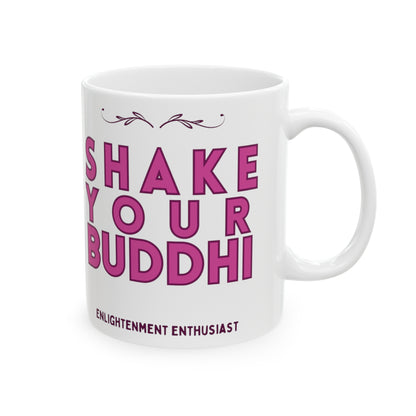 Shake Your Buddhi Mug - Arjuna Rigby Art and Lifestyle Store