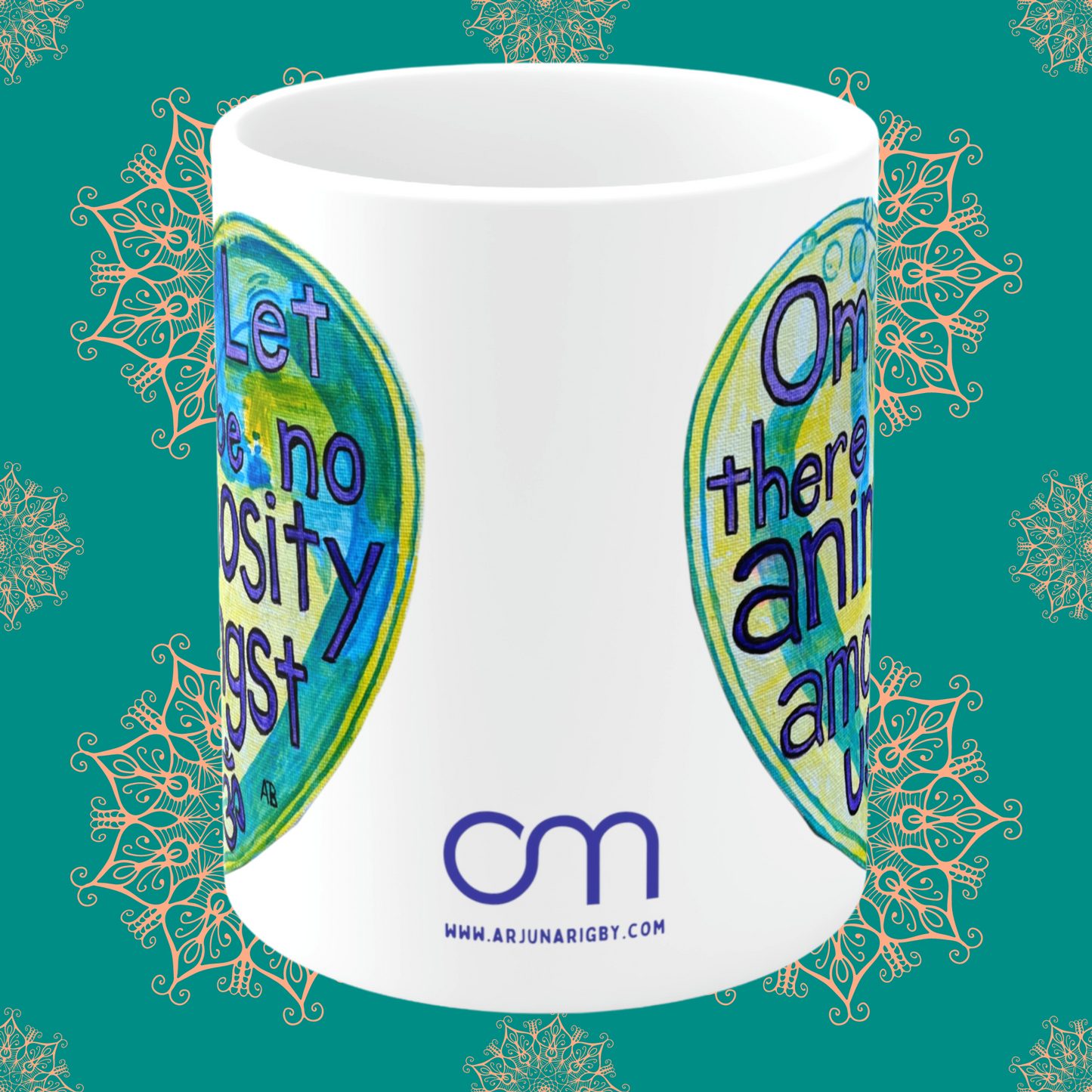 Om Let There Be No Animosity Amongst Us - Mug - Arjuna Rigby Art and Lifestyle Store