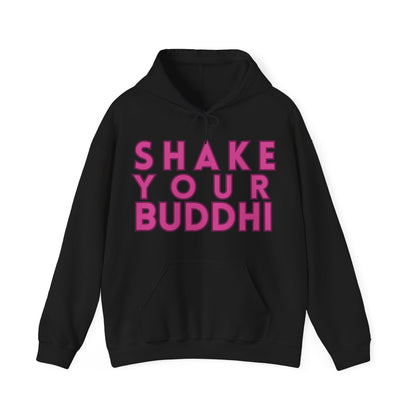 Shake Your Buddhi Hoodie