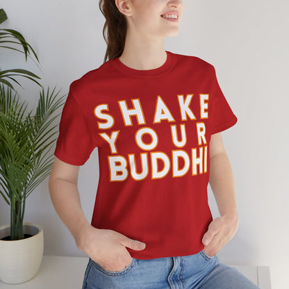 Shake Your Buddhi T-Shirt - Arjuna Rigby Art and Lifestyle Store