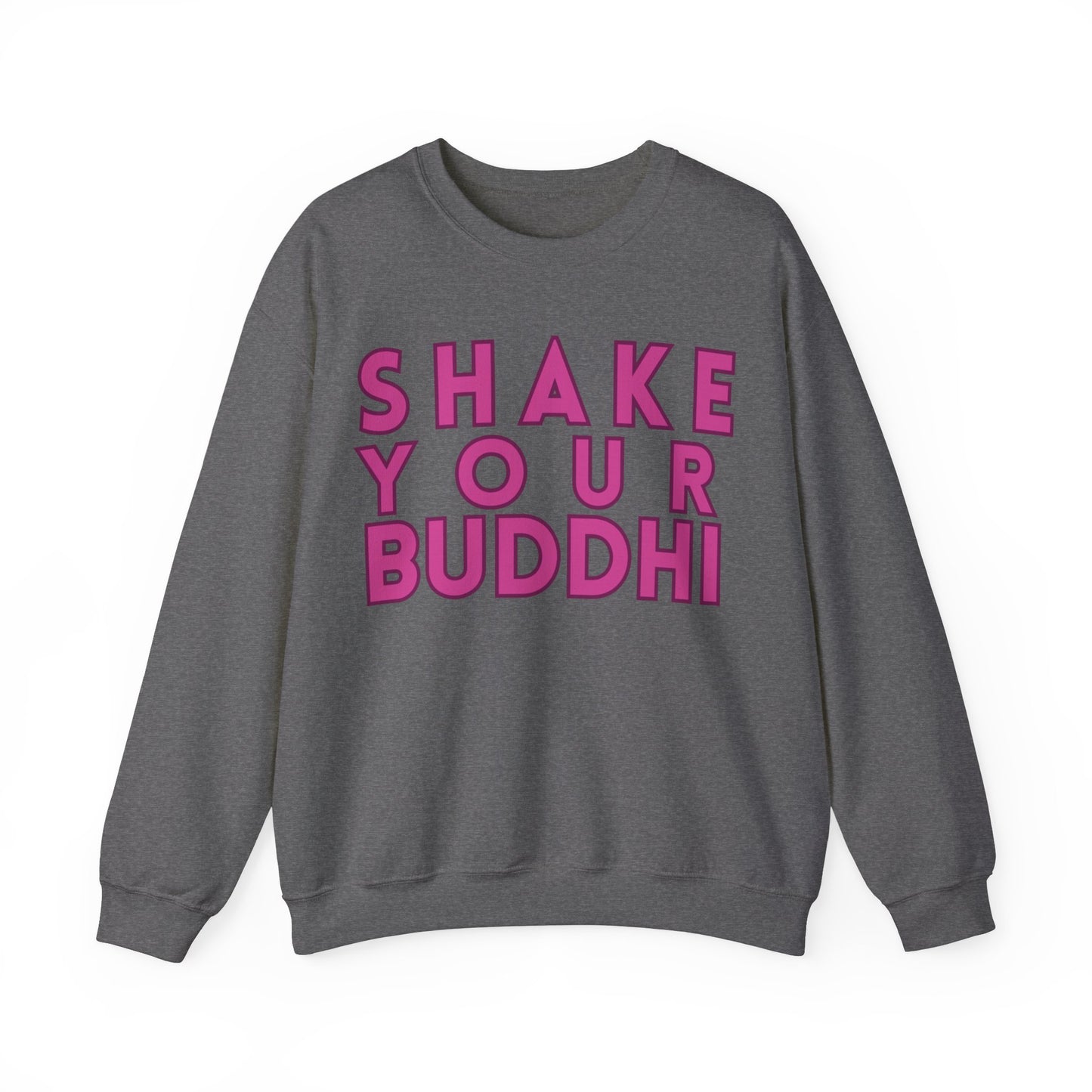 Shake Your Buddhi Crewneck Sweatshirt