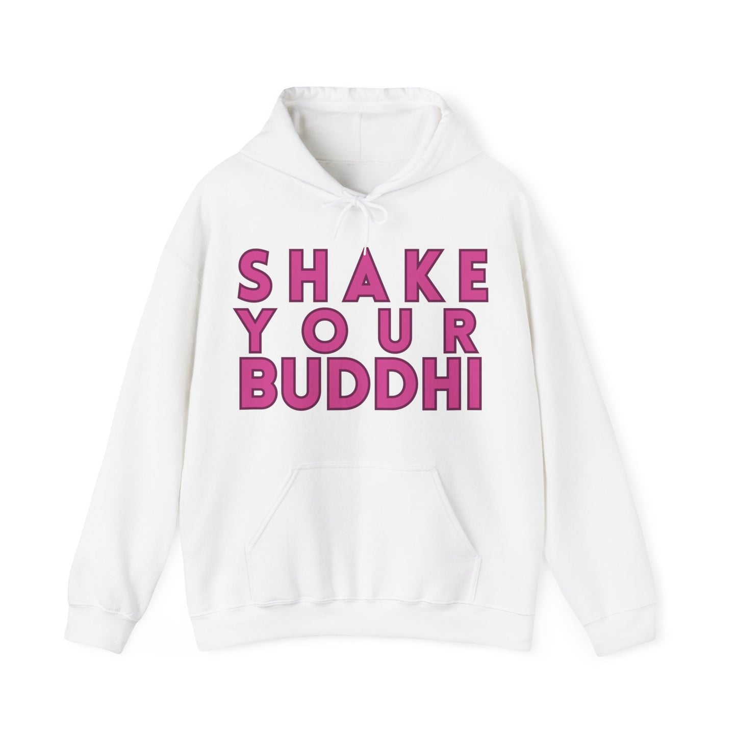 Shake Your Buddhi Hoodie