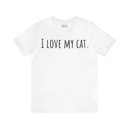 I Love My Cat - Classic T-Shirt - Arjuna Rigby Art and Lifestyle Store