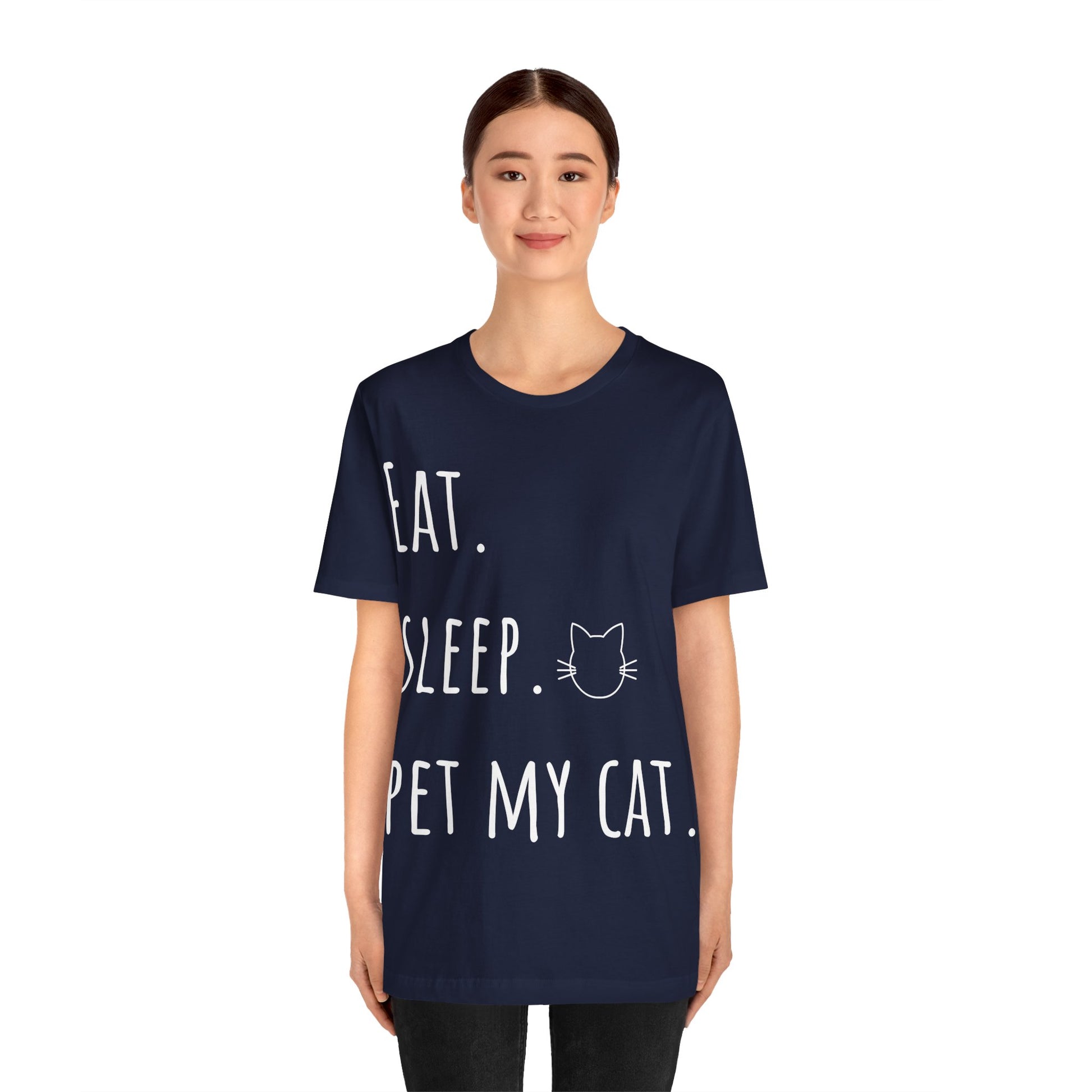 Eat. Sleep. Pet My Cat. T-Shirt - Arjuna Rigby Art and Lifestyle Store