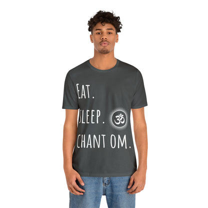 Eat. Sleep. Chant Om. T-Shirt - Arjuna Rigby Art and Lifestyle Store