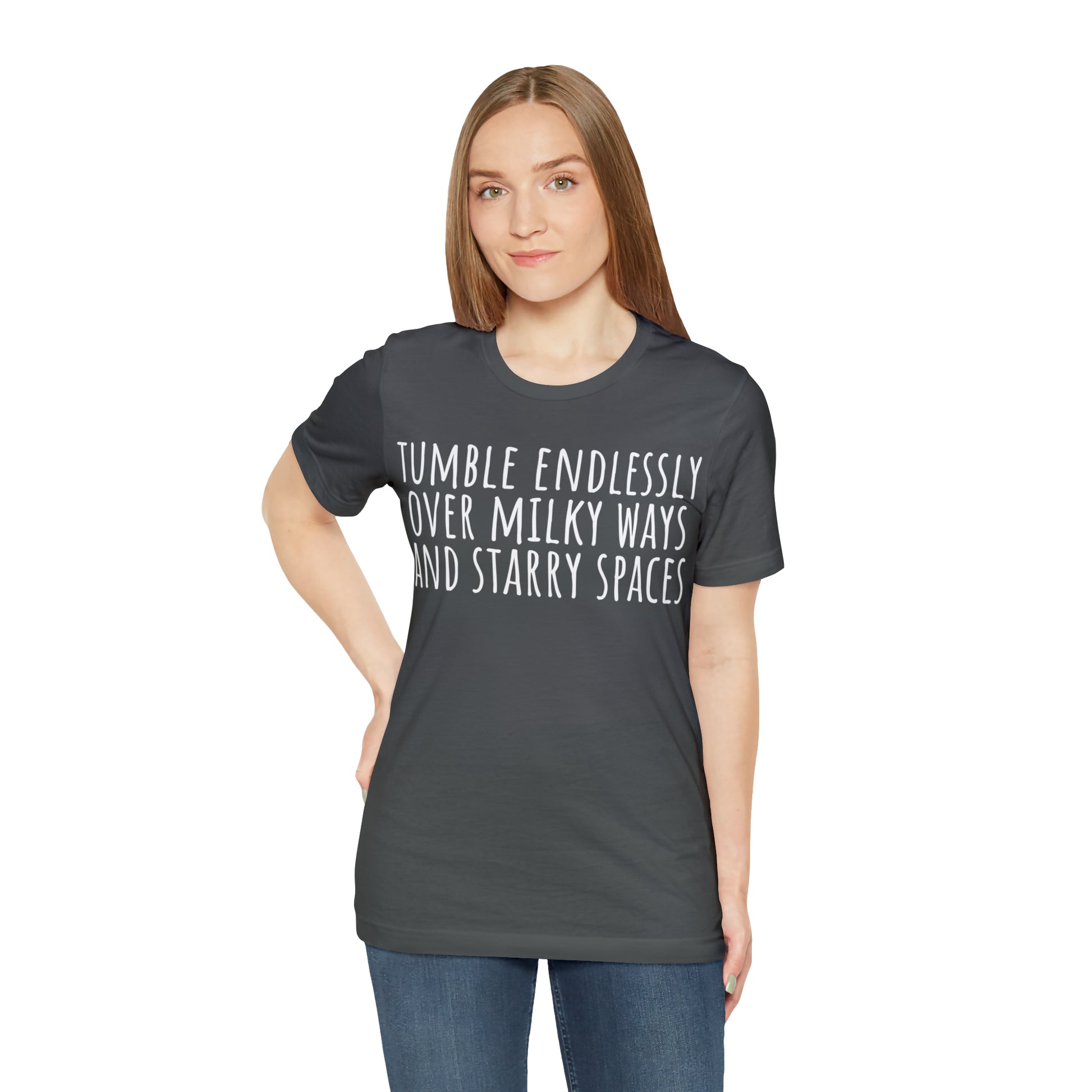 Tumble Endlessly Over Milky Ways & Starry Spaces T-Shirt - Arjuna Rigby Art and Lifestyle Store