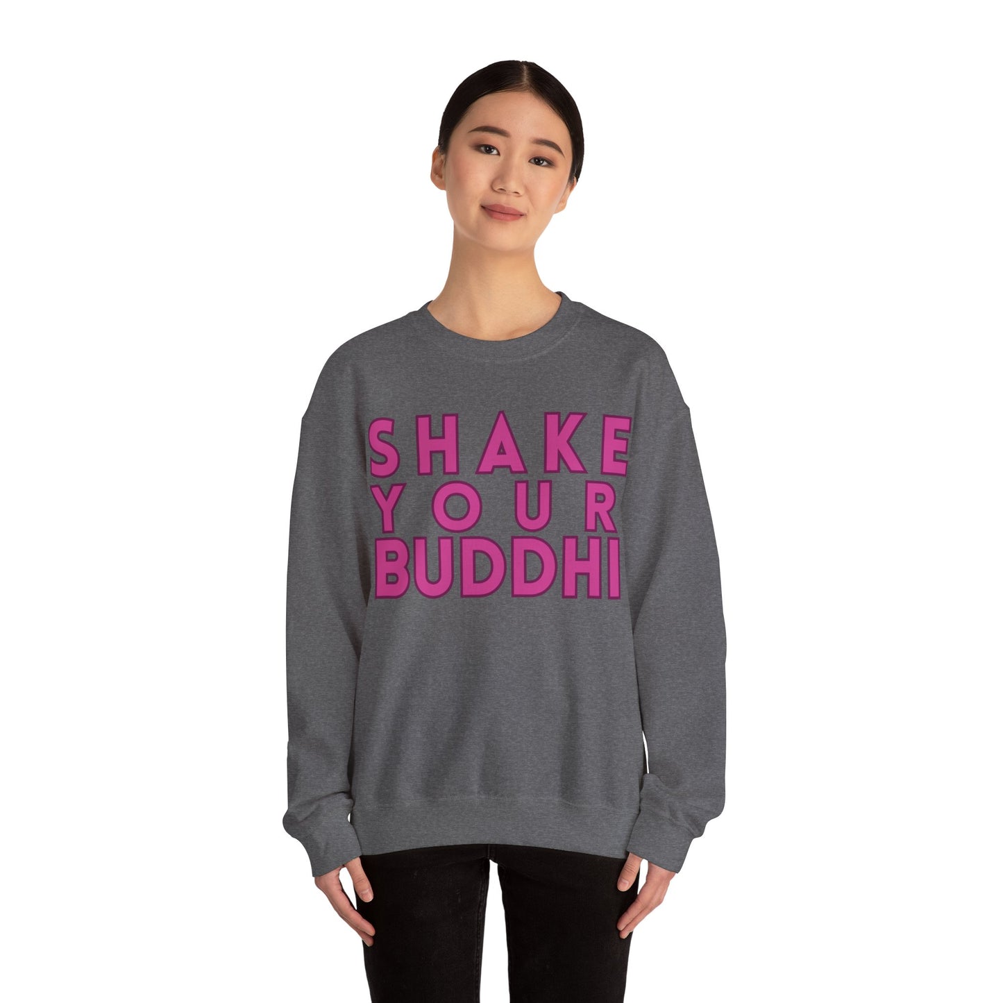 Shake Your Buddhi Crewneck Sweatshirt