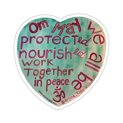 OM May We All Be Protected, Nourished, Work Together in Peace Sticker - Arjuna Rigby Art and Lifestyle Store