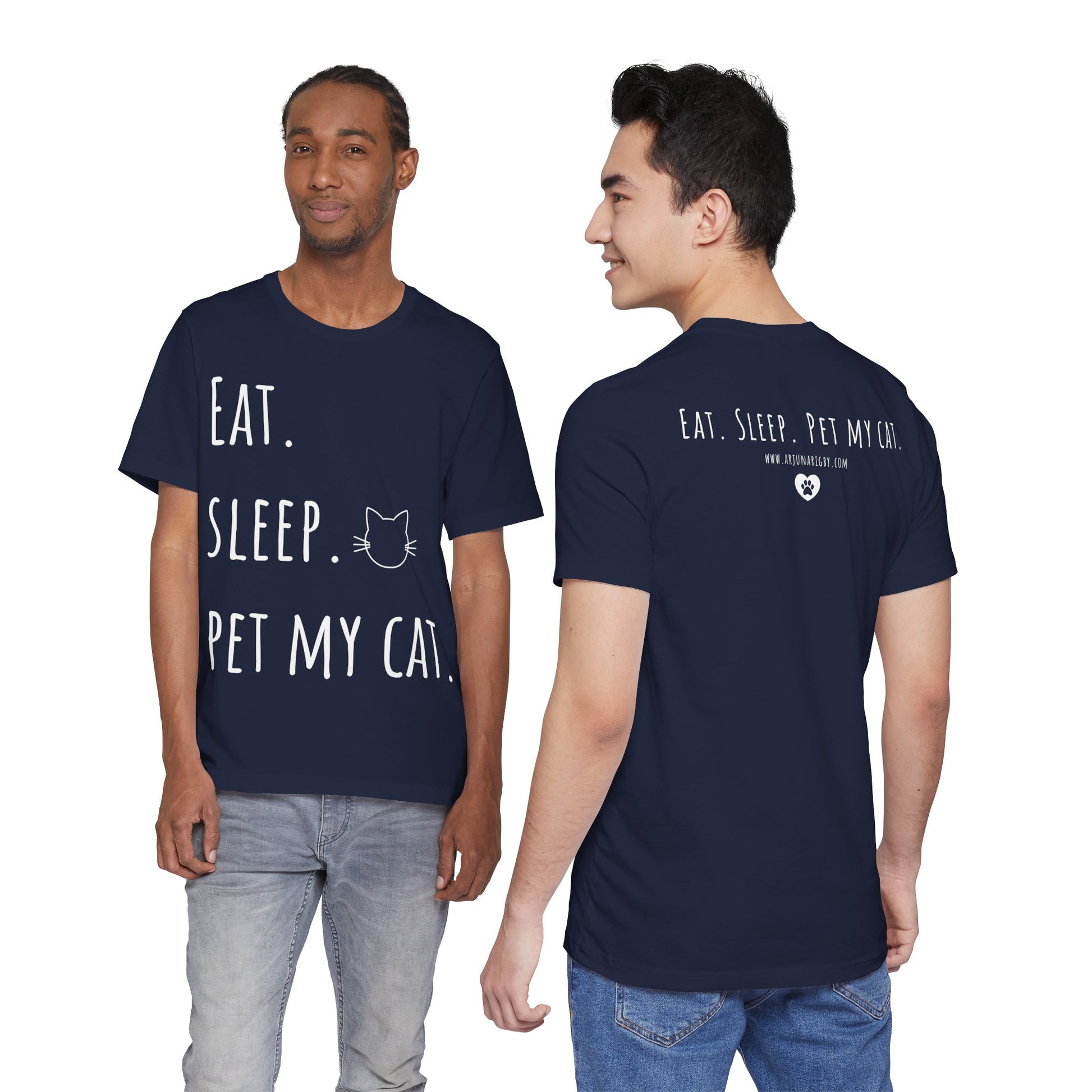 Eat. Sleep. Pet My Cat. T-Shirt - Arjuna Rigby Art and Lifestyle Store