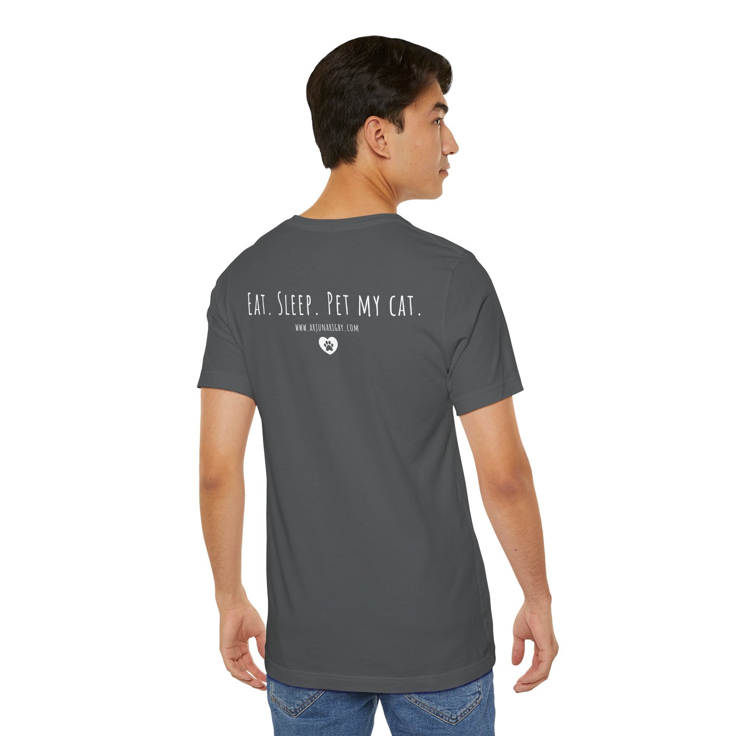 Eat. Sleep. Pet My Cat. T-Shirt - Arjuna Rigby Art and Lifestyle Store